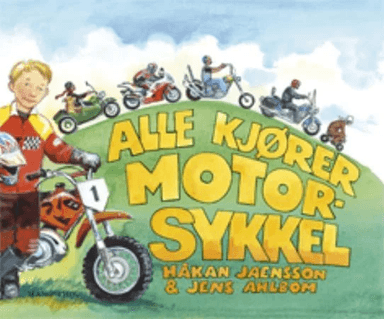 Alle kjører motorsykkel av Håkan Jaensson