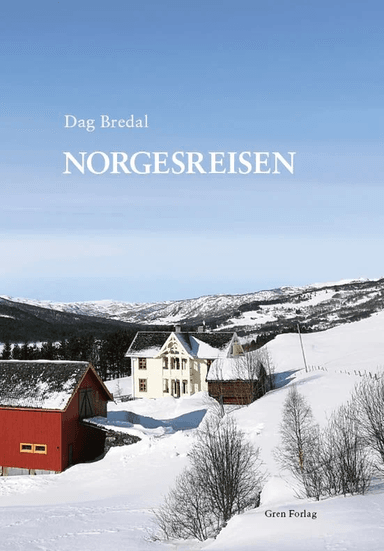 Norgesreisen av Dag Bredal