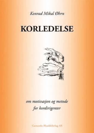 Korledelse av Konrad Mikal Øhrn