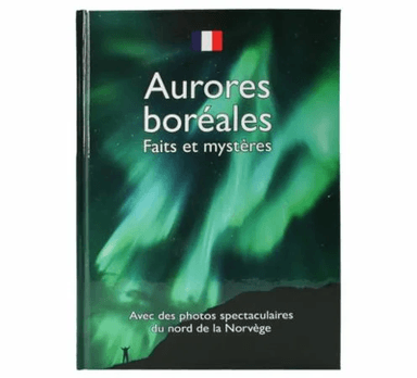 Nordlys - mystikk og fakta fransk av Dag Christensen