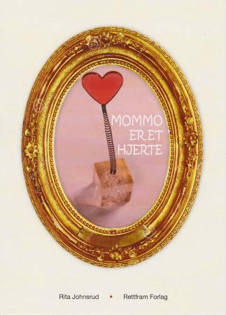 Mommo er et hjerte av Rita Johnsrud
