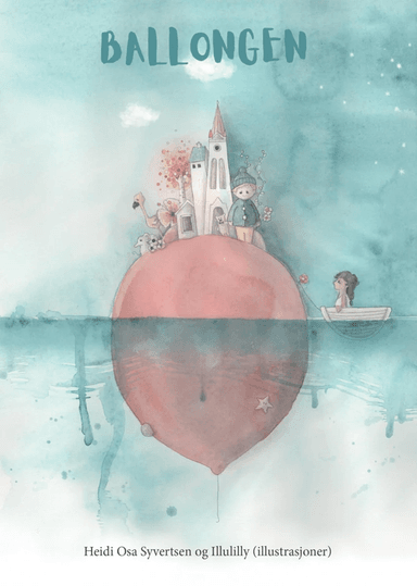 Ballongen av Heidi Osa Syvertsen