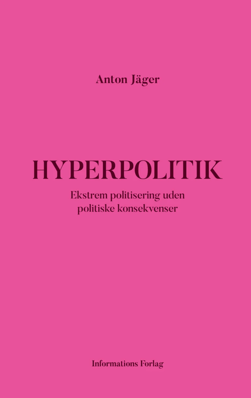 Hyperpolitik av Anton Jäger