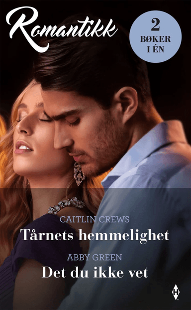 Tårnets hemmelighet ; Det du ikke vet av Caitlin Crews, Abby Green