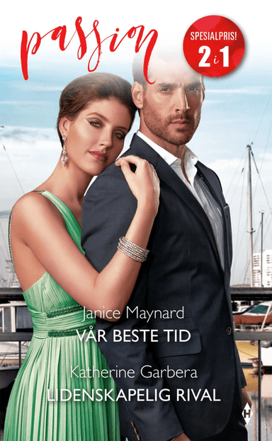 Vår beste tid ; Lidenskapelig rival av Katherine Garbera, Janice Maynard