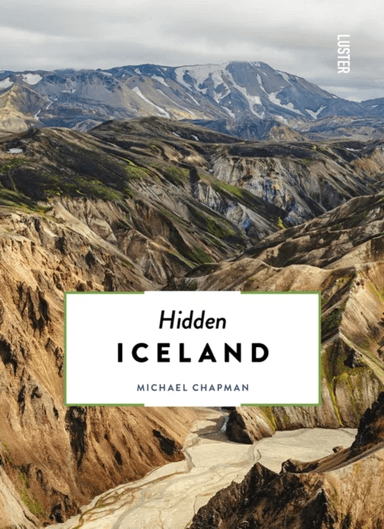 Hidden Iceland av Michael Chapman