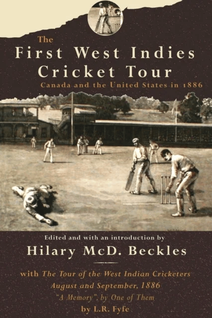 The First West Indies Cricket Tour av Hilary McD. Beckles