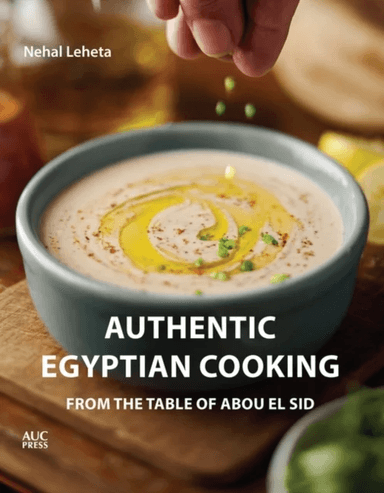 Authentic Egyptian Cooking av Nehal Leheta