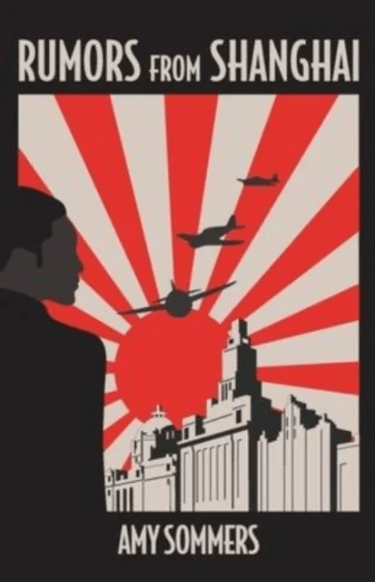 Rumors from Shanghai av Amy Sommers