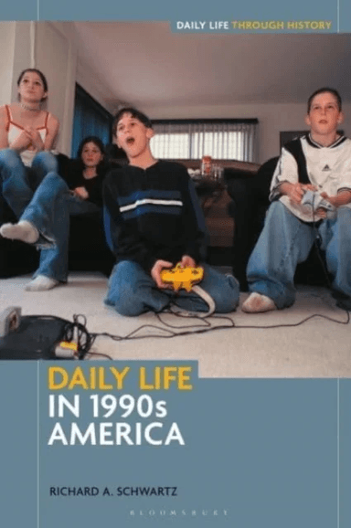 Daily Life in 1990s America av Richard A. (Florida International University USA) Schwartz