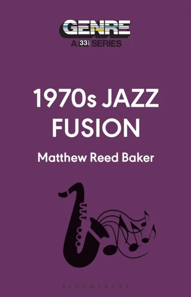 1970s Jazz Fusion av Matthew Reed (Writer USA) Baker