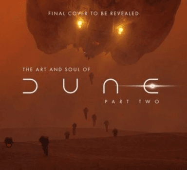 The Art and Soul of Dune: Part Two av Tanya Lapointe, Stefanie Broos